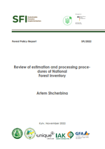 Artem Shcherbina, Review of estimation and processing procedures of National Forest Inventory, Kyiv, 2022