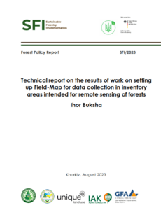 Ihor Buksha, Technical report on the results of work on setting up Field-Map for data collection in inventory areas intended for remote sensing of forests, Kharkiv, 2023