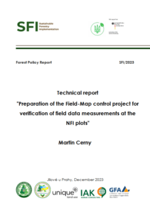 Martin Cerny, Technical report  “Preparation of the Field-Map control project for verification of field data measurements at the NFI plots”, Jílové u Prahy, 2023