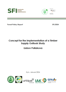 Liubov Poliakova, Concept for the implementation of a Timber Supply Outlook Study, Kyiv, 2024