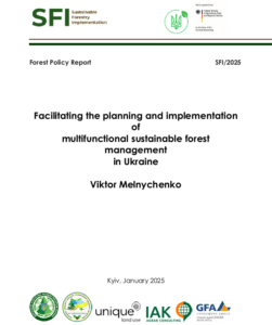 Viktor Melnychenko, Facilitating the planning and implementation of multifunctional sustainable forest management  in Ukraine, Kyiv, 2025