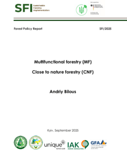 Andriy Bilous, Multifunctional forestry (MF)/  Close to nature forestry (CNF), Kyiv, 2025