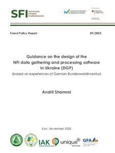 Andrii Shamrai, Guidance on the design of the  NFI data gathering and processing software  in Ukraine (DGP) (based on experiences of German Bundeswaldinventur), Kyiv, 2025